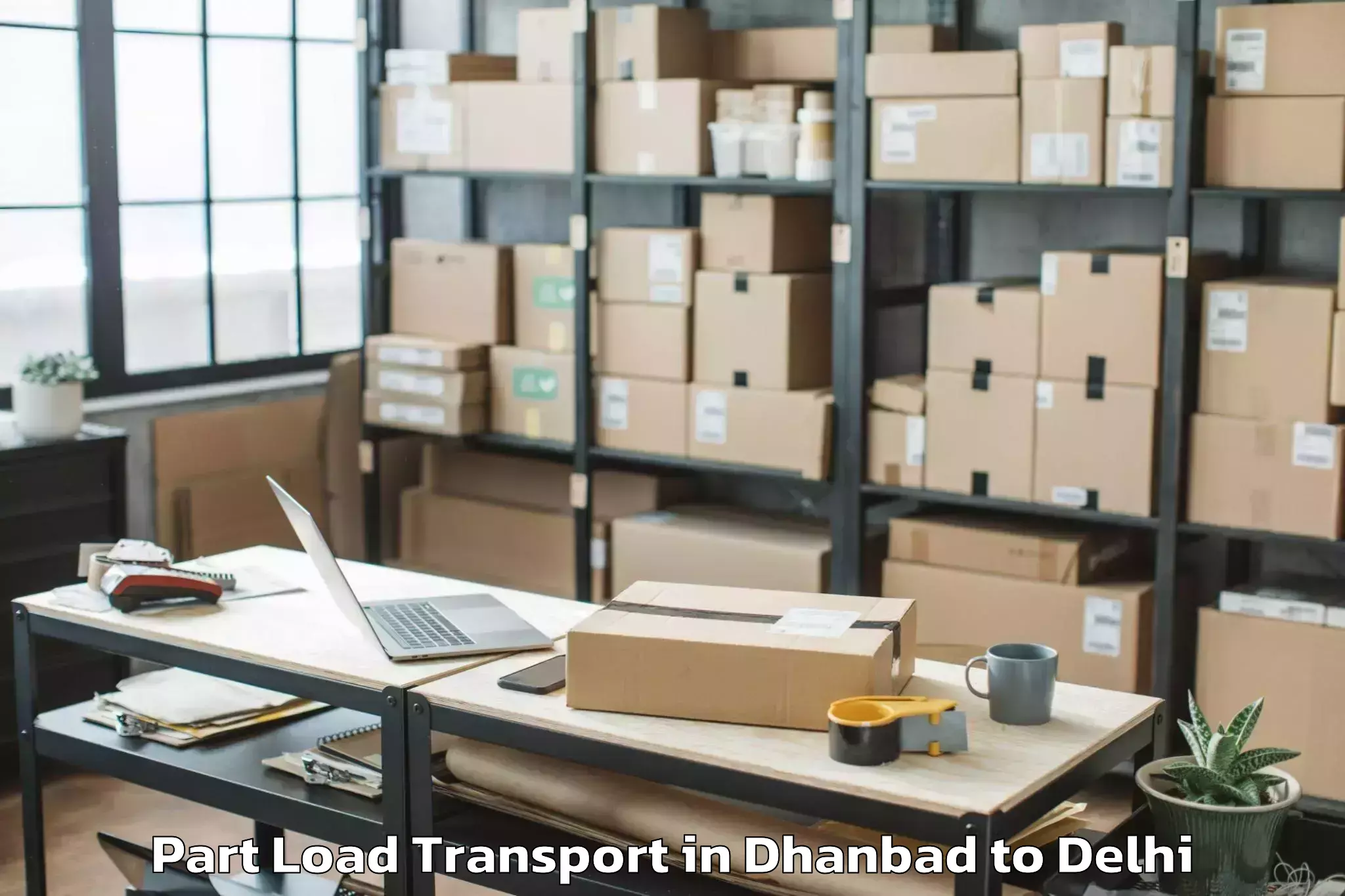 Book Dhanbad to Ambience Mall Rohini Part Load Transport